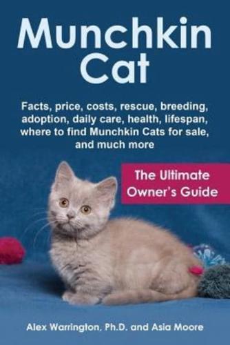 Munchkin Cat: The Ultimate Owner's Guide