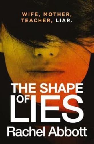 The Shape of Lies