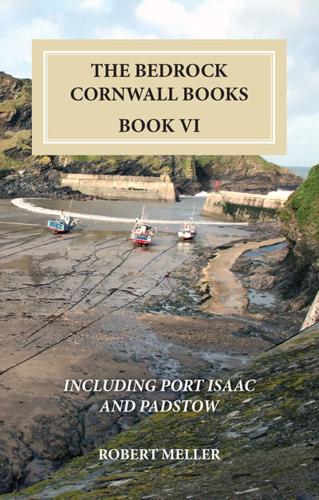 The Bedrock Cornwall Books. Book VI