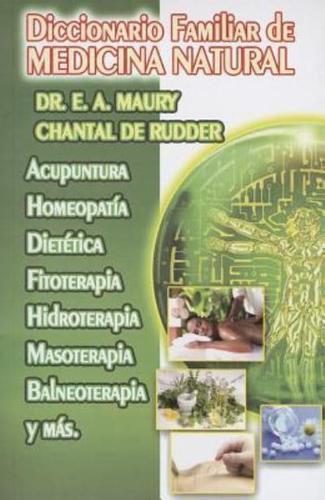 Diccionario Familiar De Medicina Natural