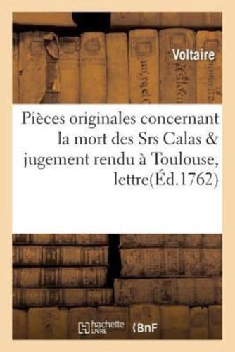 Pièces originales concernant la mort des Srs Calas   jugement rendu à Toulouse, Extrait d'une lettre