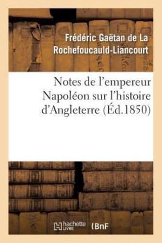 Notes de l'empereur Napoléon sur l'histoire d'Angleterre, complément nécessaire