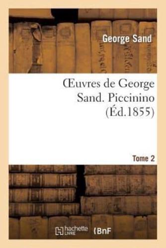 Oeuvres de George Sand. Piccinino. Tome 2
