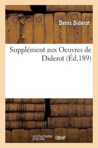 Supplément aux Oeuvres de Diderot  contenant : Voyage de Hollande