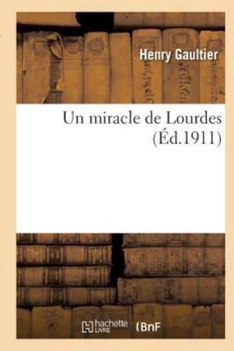 Un miracle de Lourdes