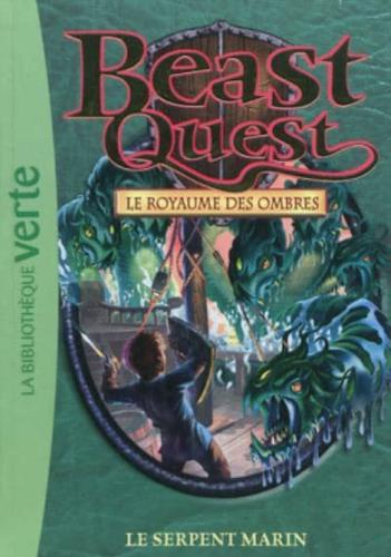 Beast Quest 17/Le Royaume Des Ombres