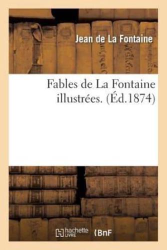 Fables de La Fontaine illustrées.