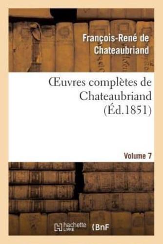 Oeuvres complètes de Chateaubriand. Volume 07