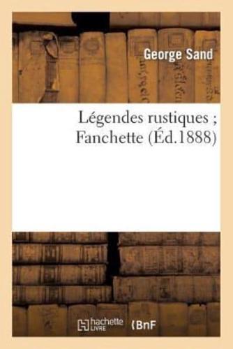 Légendes rustiques Fanchette