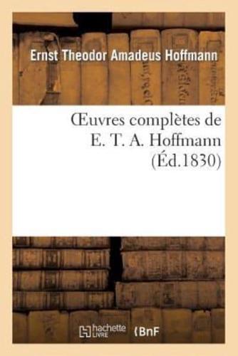 Oeuvres complètes de E. T. A. Hoffmann. Contes fantastiques