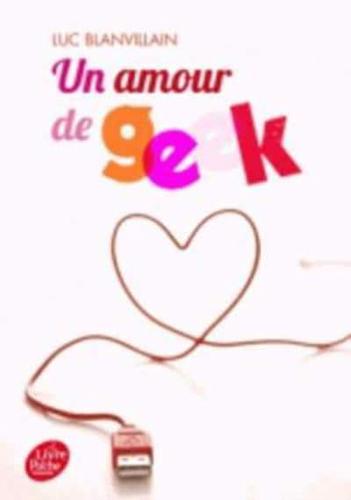 Un Amour De Geek