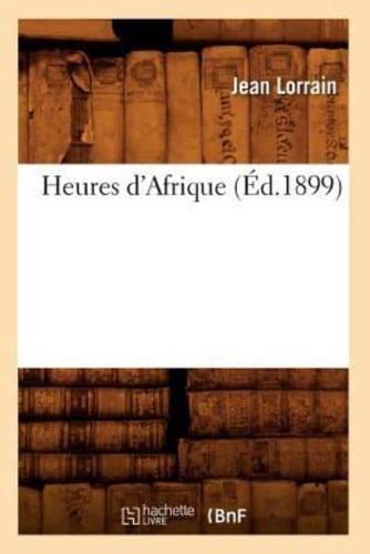 Heures d'Afrique (Ï¿½d.1899)