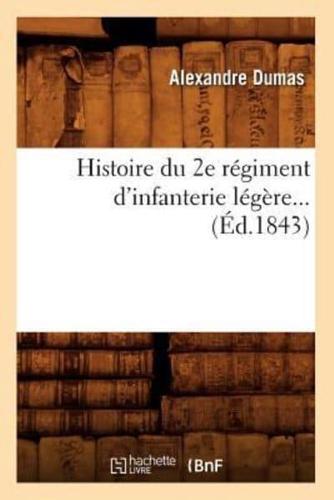 Histoire du 2e régiment d'infanterie légère (Éd.1843)