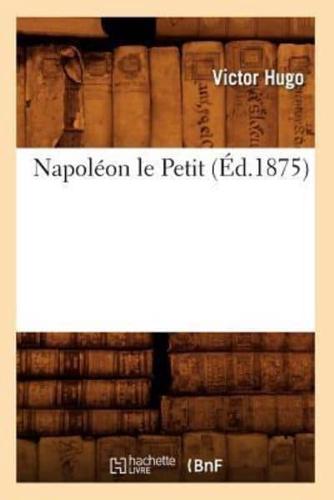 Napoléon le Petit (Éd.1875)