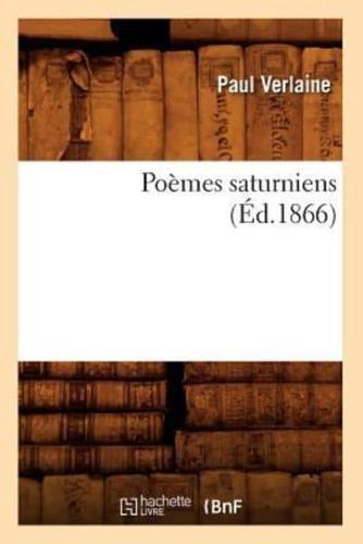 Poèmes saturniens (Éd.1866)