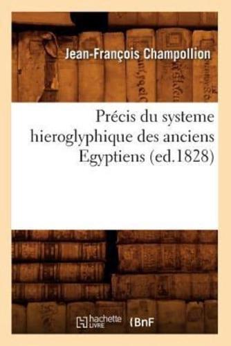 Précis du systeme hieroglyphique des anciens Egyptiens (ed.1828)