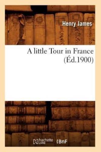 A little Tour in France (Éd.1900)