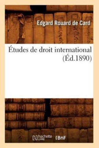 Études de droit international (Éd.1890)