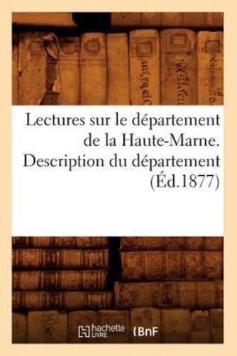 Lectures sur le département de la Haute-Marne. Description du département (Éd.1877)