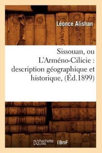 Sissouan, ou L'Arméno-Cilicie : description géographique et historique, (Éd.1899)