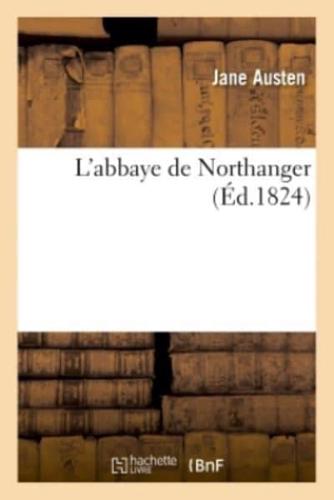 L'Abbaye De Northanger (Fac-Simile Ed. 1824)