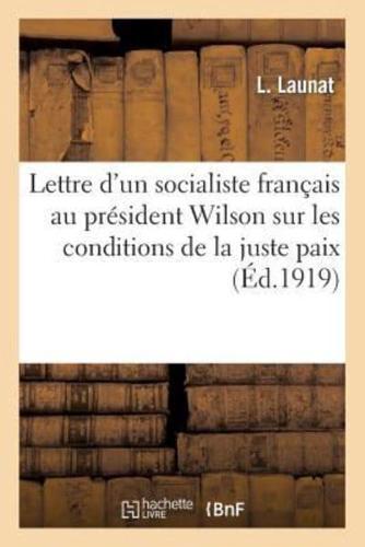 Lettre d'un socialiste français au président Wilson sur les conditions de la juste paix : critique