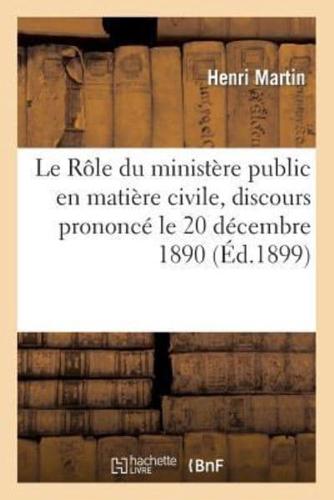 Le Rôle du ministère public en matière civile, discours prononcé à la séance solennelle