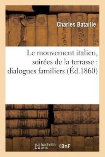 Le mouvement italien, Victor-Emmanuel et Garibaldi : soirées de la terrasse : dialogues familiers