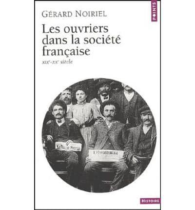 Les Ouvriers Dans La Societe Francaise