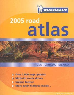 Michelin 2005 North American Road Atlas