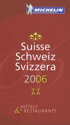 Michelin Guide Suisse 2006