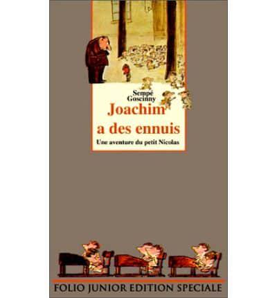 Joachim a DES Ennuis. Joachim a DES Ennuis