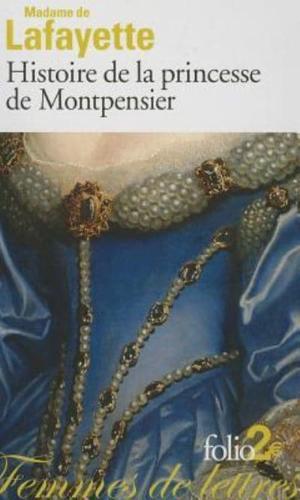 Histoire De La Princesse De Montpensier Et Autres Nouvelles