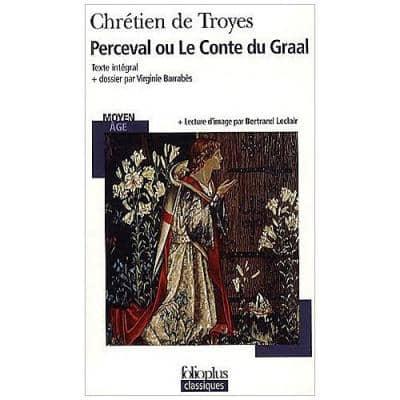 Perceval Ou Le Conte Du Graal