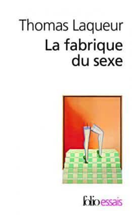 La Fabrique Du Sexe