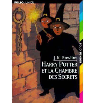 Harry Potter Et la Chambre Des Secrets = Harry Potter and the