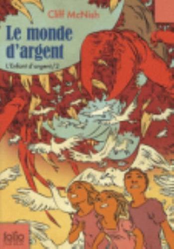 L'enfant D'argent 2/Le Monde D'argent