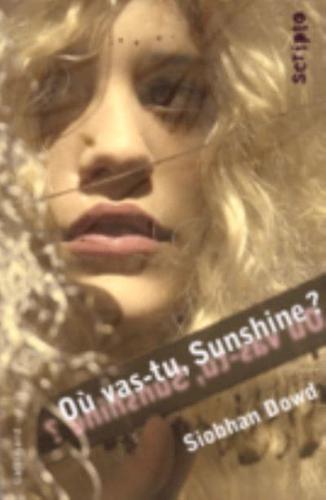 Ou Vas-Tu, Sunshine?