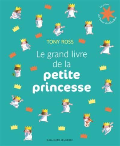 Le Grand Livre De La Petite Princesse