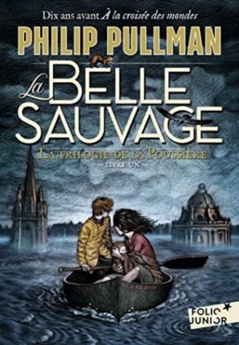 La Trilogie De La Poussiere T1/Belle Sauvage