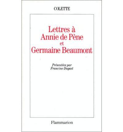 Lettres a Annie De Pene Et Germaine