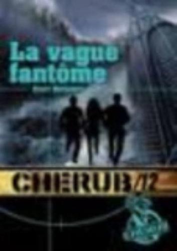 Cherub 12/La Vague Fantome