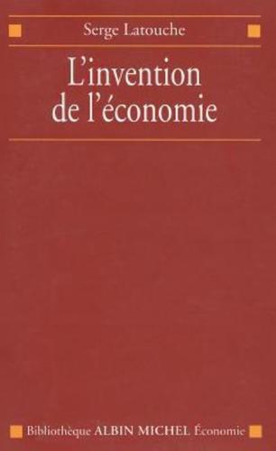 Invention De L'Economie (L')