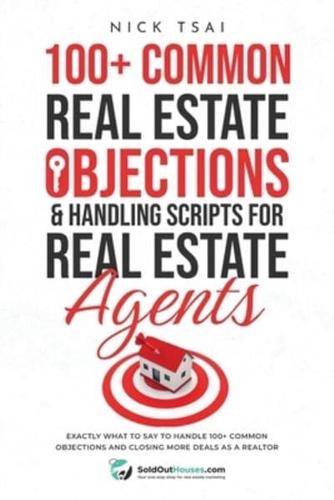 100+ Common Real Estate Objections & Handling Scripts For Real Estate Agents