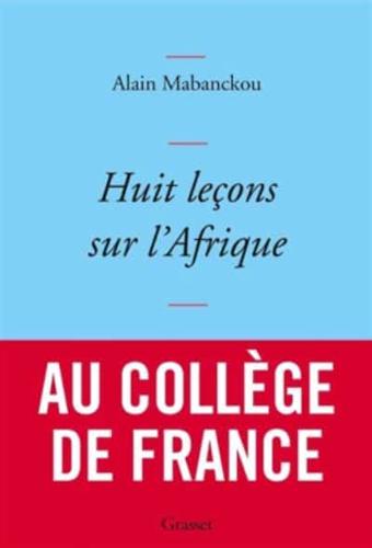 Huit Lecons Sur l'Afrique