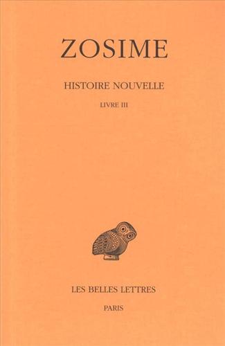 Zosime, Histoire Nouvelle