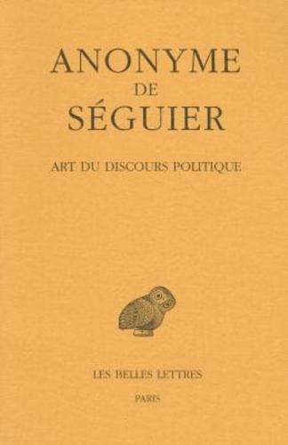 Anonyme De Seguier, Art Du Discours Politique