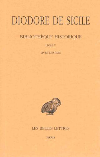 Diodore De Sicile, Bibliotheque Historique