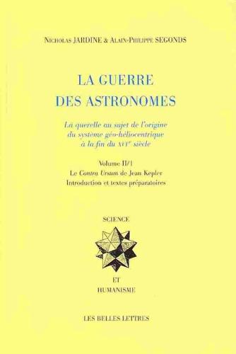La Guerre Des Astronomes. Volume II