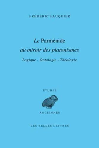 Le Parmenide Au Miroir Des Platonismes